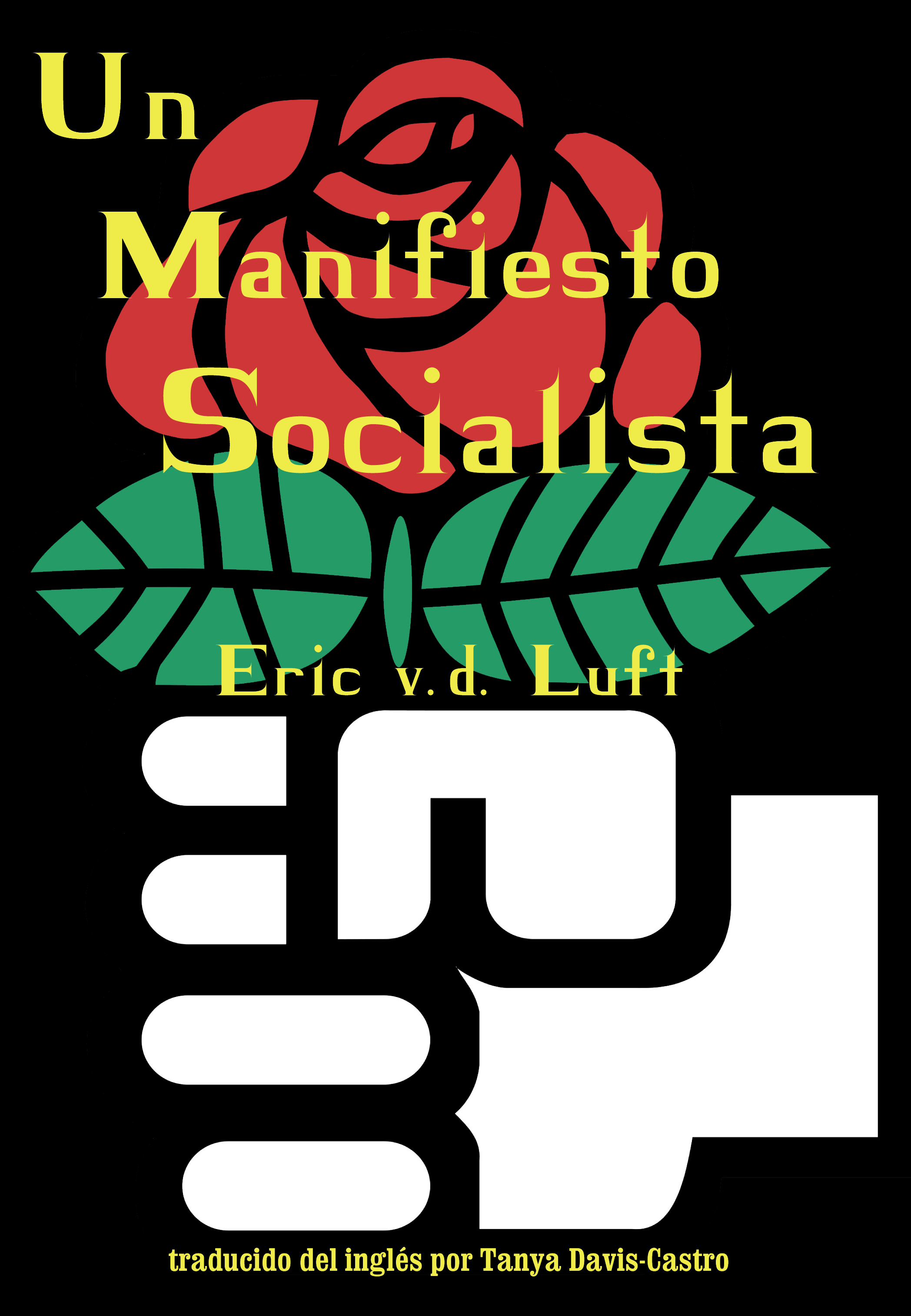 Un Manifiesto Socialista por Eric v.d. Luft