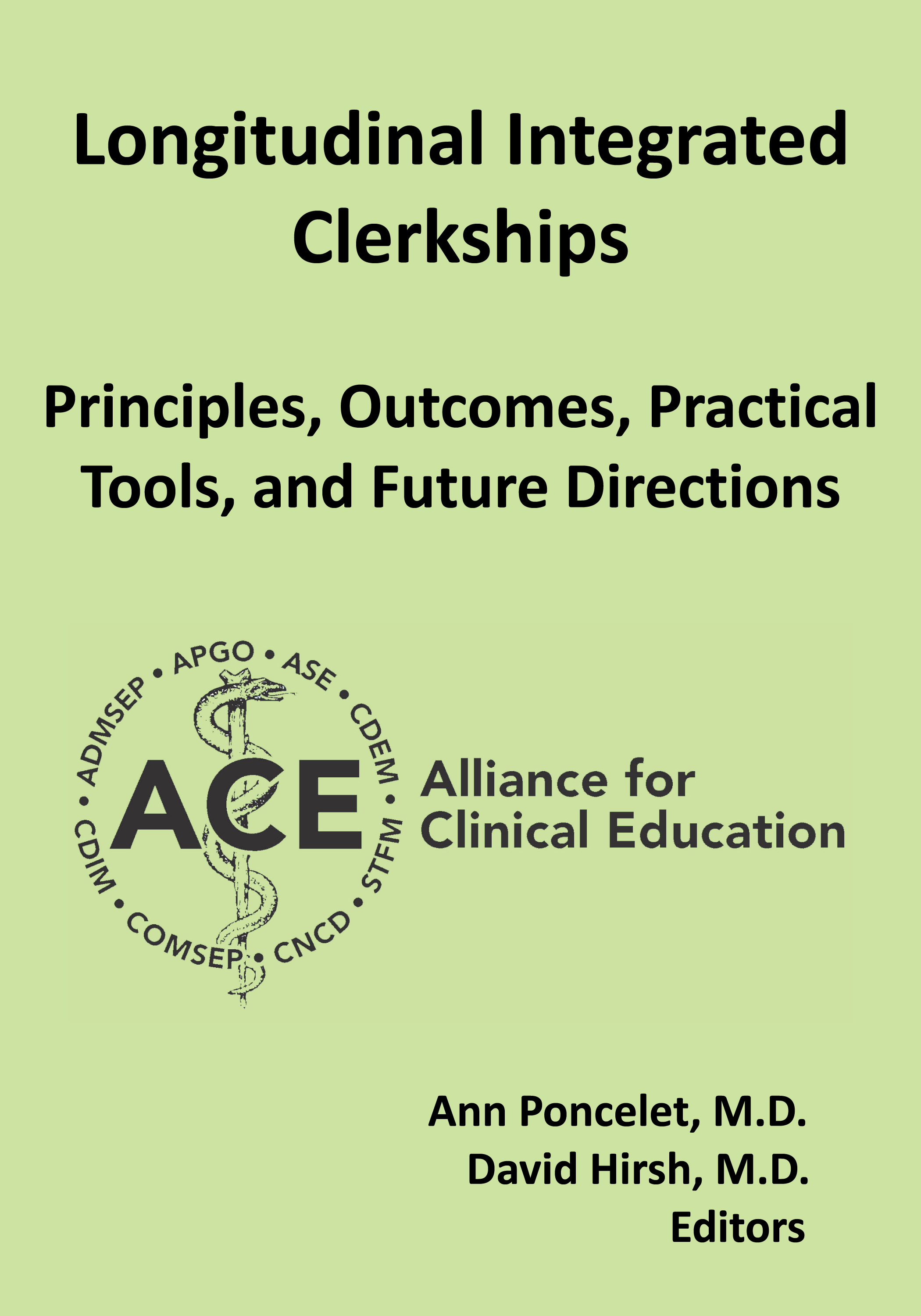 Longitudinal Integrated Clerkships by the Alliance for Clinical Education
