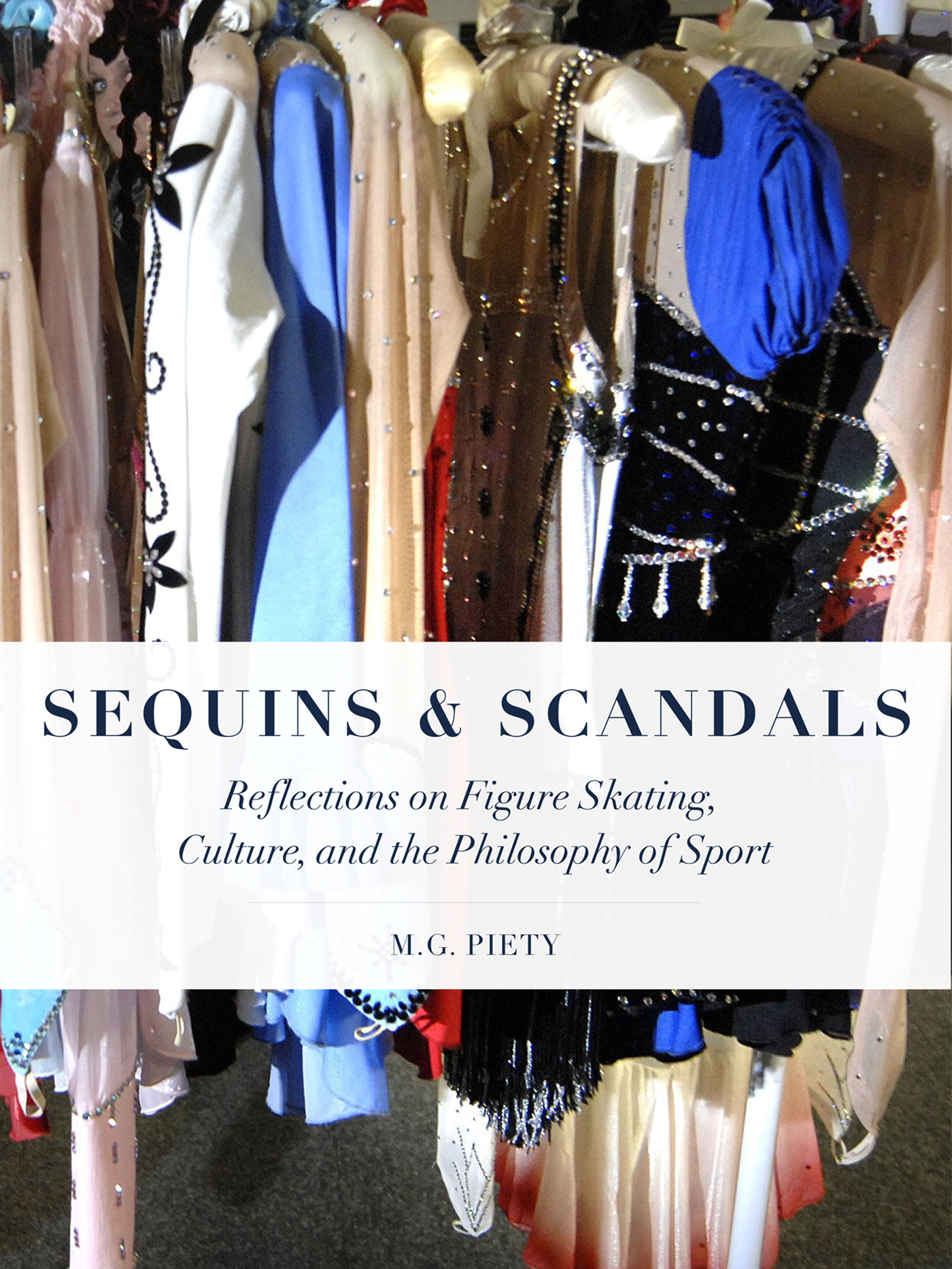 Sequins and Scandals by M.G. Piety