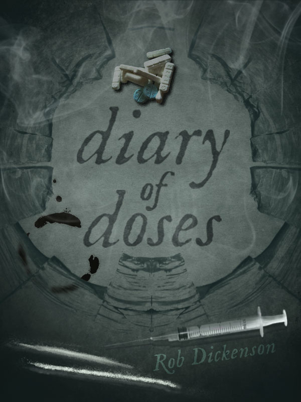 Diary of Doses: Poems by Rob Dickenson