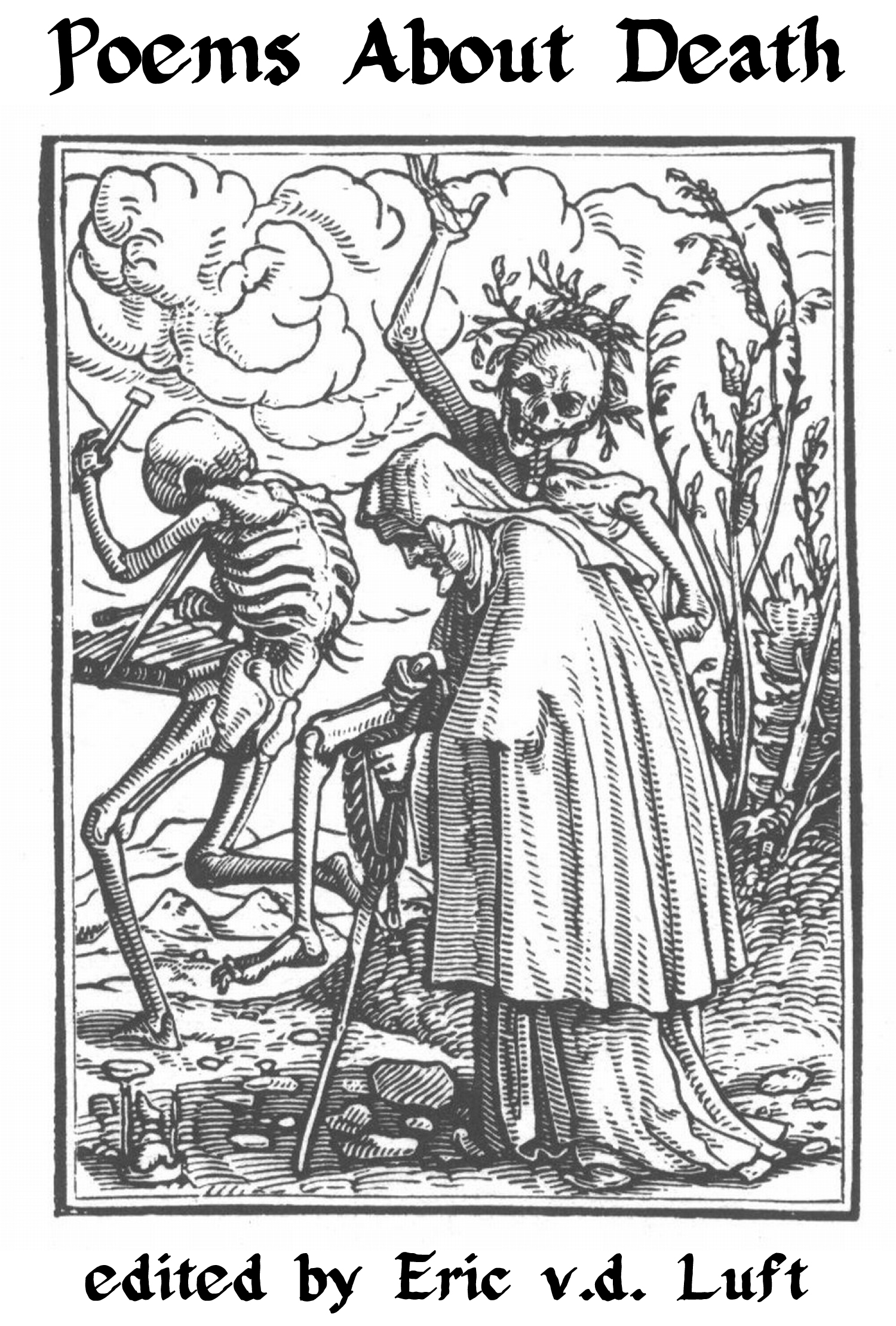 Poems About Death, edited by Eric v.d. Luft