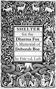 Shelter for the Dharma Fox: A Memorial of Deborah Boe