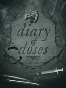 Diary of Doses: Poems by Rob Dickenson
