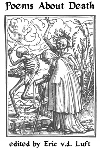 Poems About Death, edited by Eric v.d. Luft
